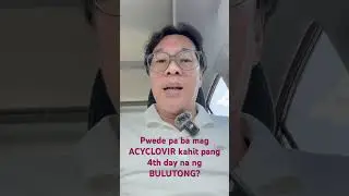 Pwede pa ba mag ACYCLOVIR kahit pang 4th day na ng BULUTONG? | #AskDocGan #bulutong #chickenpox
