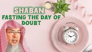 Can I fast on the day of doubt in Shaban #islam #islamic #fast #shaban #quran #allah assim al hakeem