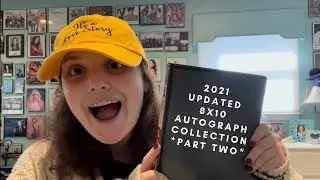 2021 UPDATED 8X10 AUTOGRAPH COLLECTION *PART TWO*