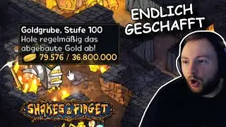 Shakes & Fidget - Goldgrube Stufe 100! Endlich Maximum *1027 SFGame