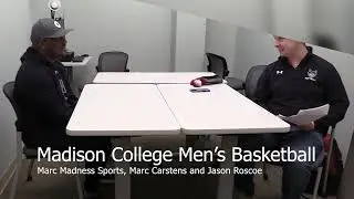 Marc Madness Sports, Madison College Men's Basketball Coach Jason Roscoe