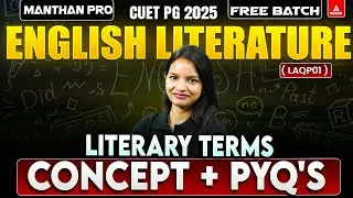 Literary Terms All Concepts and PYQ's for CUET PG English Literature 2025