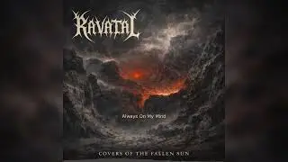 Ravatal – You Are Always On My Mind