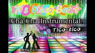 70'S DISCO BEAT CHA-CHA INSTRUMENTAL TICO-TICO ⁨@eladiocupido1025
