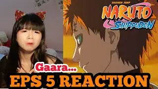 SHIPPUDEN EPS 5 REACTION (HE IS A CHANGED MAN!) ~ can Gaara win the battle?