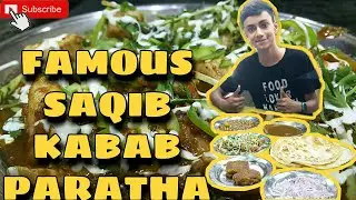 SAQIB KABAB PARATHA Visit with My review ( Food Lover Karachi )