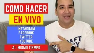 Como Transmitir en Facebook Live e Instagram - Luis Quintero