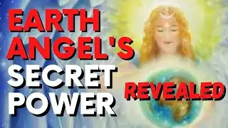 Earth Angels Guidance And Protection
