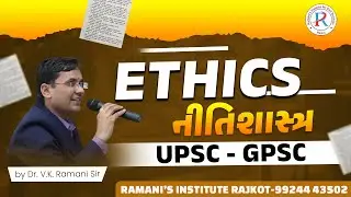 ETHICS IN GUJARATI | LECTURE -2 | STI MAINS | DYSO MAINS | CCE MAINS | GPSC MAINS | DR.V.K.RAMANI |