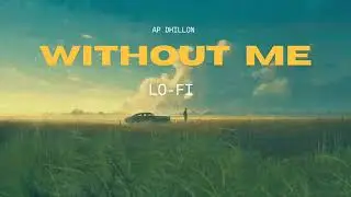AP Dhillon - Without Me (Official Music Video) Edi by @musicfair-l7q