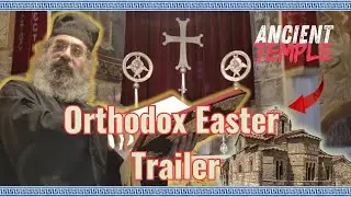Orthodox Easter Interview Trailer &ndash; Sneak Peek