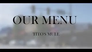 Our Menu: Tito's Mule