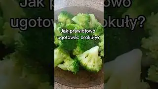 Jak prawidłowo ugotować brokuły? #shorts #brokuły #gotowanie #przepis #sałatka #obiad