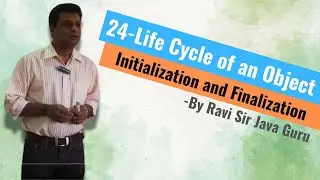 24 - Life Cycle of an Object, Initialization and Finalization