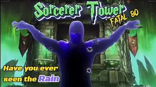SORCERER TOWER FATAL 80 &bull; MK MOBILE