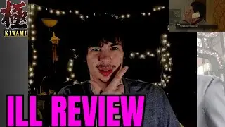 Yakuka Kiwami ILL Review