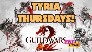 Tyria Thursdays | Returning to Guild Wars 2 After 7 Years! Fresh Engineer Adventure Begins