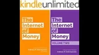 Highlights From The Internet of Money - Volume 2  - Andreas M  Antonopolous -