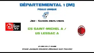 [M] D1 (16) - 25/26 - J02 - CS Saint-Michel A / US Lessac A - 21-09-25 - Le Live
