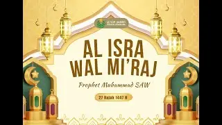 Peringatan Isra' Mi'raj Rasulullah Tahun 1447 Hijriah