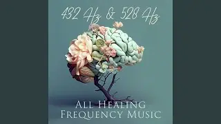 Solfeggio Frequencies (432 hz)
