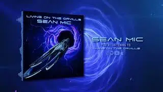 Sean Mic - Living on The Orville (Official Audio) (Prod. by VBGotHeat)
