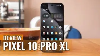 Обзор Google Pixel 10 Pro XL: лучший Android-смартфон с камерой?
