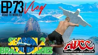 Alone in Brazil! |ROAD to ADCC WORLDS| season 2 ep 73