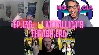 136:🤘Metallica&rsquo;s Thrash Era