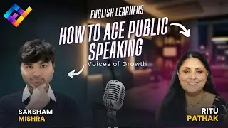 How to Ace Public Speaking? feat. Ritu Pathak #elpodcast #english  #viral #podcast #trending #el 