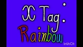 Xtag: Rainbow 🌈🌈🌈