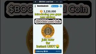 $BOOM Loud Coin new airdrop | JOIN NOW🤑🤑 | connect wallets #boomloudcoin #airdrop #telegram #join