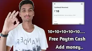 Expire**Free paytm cash add money| 10+10+10... unlimited| Unlimited tricks in 1 Phone|  paytm cash