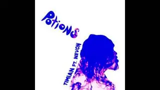 Timian - Potions Feat. Nevon (Official Audio)