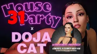 House Party The Game Update 1.0.2.2 Doja Cat Expansion Achievement Congrats, A Celebrity Hates You