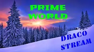 #Подрывница 36 лвл Убивашка? PRIME WORLD vs DRACO