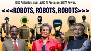 ISRO failed, Meta Power Buyer, Indian Railways achievement, The early phase of ROBOTS???