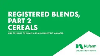 Registered Blends Solutions Part 2 - Cereals