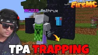 I Tried to Troll Tp trappers in firemc and This Happend...