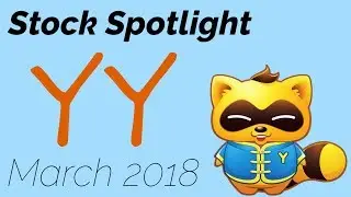 Stock Spotlight #3: YY - Why YY?