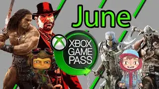 Xbox Game Pass June 2021 Games Suggestions and Additions
