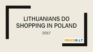Pricer.lt: Lithuanians do shopping in Poland