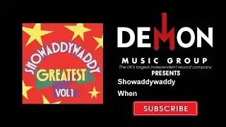Showaddywaddy - When