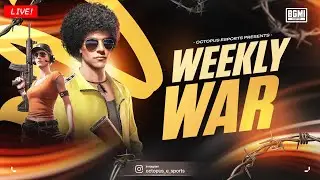 WEEKLY WAR BY OCTOPUS ESPORTS || DAY 1 || With Your Caster Deva Bhai
