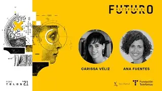 Foro TELOS 2021: encuentro con Carissa Véliz