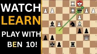 Live Chess Battles | Play, Learn & Enjoy with Ben 10 of Chess