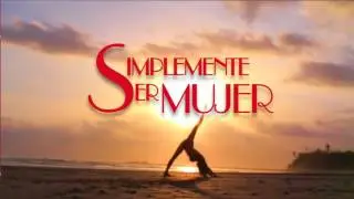 Simplemente Ser Mujer 2016