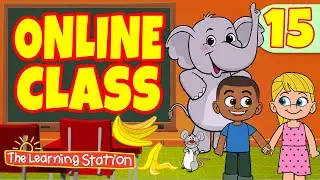 Online Class for Kids #15 ♫ Go Bananas ♫ Opposites & Brain Breaks ♫ Kids Songs The Learning Station