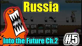 The Battle Cats &ndash; Russia｜Into the Future Ch.2 #5｜F2P &ndash; No Gacha / Low-Level
