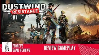 Dustwind: Resistance | Curator Review | Gameplay | No Commentary